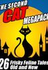 The Second Cat Megapack: Frisky Feline Tales, Old and New (English Edition)