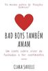 Bad boys tambm amam