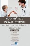 Guia prtico para o interno: urgncias e emergncias peditricas