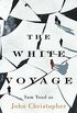 The White Voyage (English Edition)