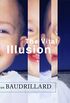 The Vital Illusion (The Wellek Library Lectures) (English Edition)