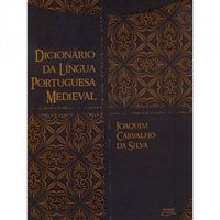 Dicionrio da Lngua Portuguesa Medieval 