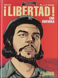 Libertad! Che Guevara