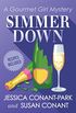 Simmer Down (The Gourmet Girl Mysteries Book 2) (English Edition)