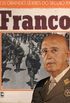 Os grandes lderes do sculo XX:  Franco