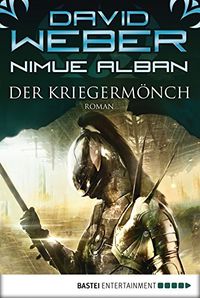Nimue Alban: Der Kriegermnch: Bd. 12 (Nimue-Reihe) (German Edition)