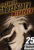 The Fourth Ghost Story MEGAPACK : 25 Classic Haunts! (English Edition)