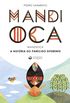 Mandioca - A Historia Do Parecido Diferente