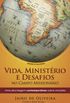 Vida, Ministrio e Desafios no Campo Missionrio