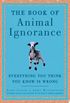 The Book of Animal Ignorance