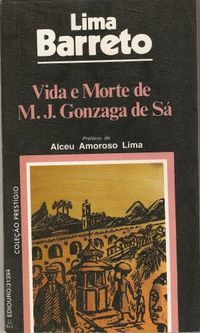 Vida e Morte de M. J. Gonzaga de S