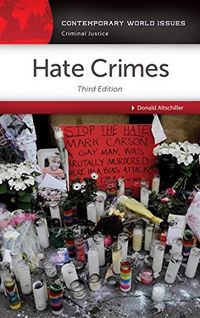Hate Crimes: A Reference Handbook, 3rd Edition (Contemporary World Issues) (English Edition)