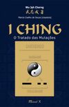 I Ching - O Tratado Das Mutações