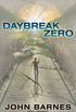 Daybreak Zero (A Novel of Daybreak Book 2) (English Edition)