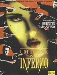 Um Drink No Inferno Quentin Tarantino