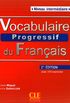 Vocabulaire progressif du franais: Niveau intermdiaire - avec 375 exercices + CD audio