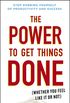 The Power to Get Things Done: (Whether You Feel Like It or Not) (English Edition)