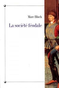 La socit fodale (French Edition)