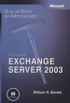 MICROSOFT EXCHANGE SERVER 2003