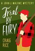 Trial by Fury (The John J. Malone Mysteries Book 5) (English Edition)