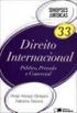 Direito Internacional - Pblico, Jurdico e Comercial - Col. Sinopses Jurdicas 33