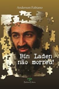Bin Laden no morreu!