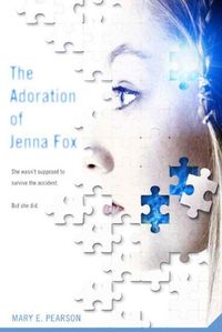 The Adoration of Jenna Fox (The Jenna Fox Chronicles Book 1) (English Edition)