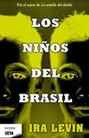 Los nios del Brasil (Spanish Edition)