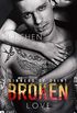Broken Love (Sinners of Saint 4) (German Edition)