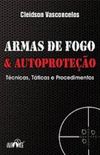 Armas De Fogo & Autoproteao