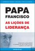 Papa Francisco - As Lies de Liderana