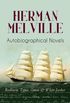 HERMAN MELVILLE - Autobiographical Novels: Redburn, Typee, Omoo & White-Jacket