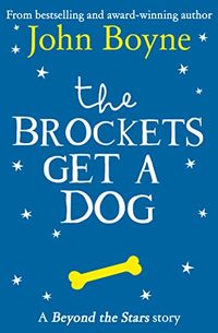 The Brockets Get a Dog: Beyond the Stars (English Edition)
