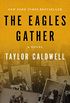 The Eagles Gather: A Novel (The Barbours and Bouchards Series) (English Edition)