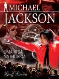 Michael Jackson - Uma Vida na Msica
