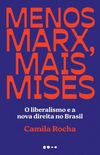 Menos Marx, mais Mises