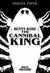 Benny Rose, the Cannibal King (English Edition)