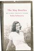 The May Beetles: My First Twenty Years (English Edition)