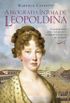 A biografia ntima de Leopoldina