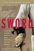 By the Sword: A History of Gladiators, Musketeers, Samurai, Swashbucklers, and Olympic Champions (Modern Library Paperbacks) (English Edition)