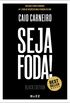 Seja Foda! - Black Edition