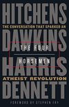 The Four Horsemen: The Conversation That Sparked an Atheist Revolution (English Edition)