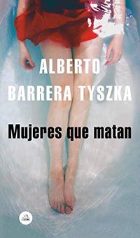 Mujeres que matan (Spanish Edition)