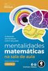 Mentalidades Matemticas na Sala de Aula: Ensino Fundamental - Volume 2 (Desafios da Educao)