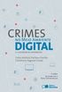 Crimes no Meio Ambiente Digital