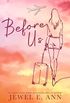 Before Us (English Edition)