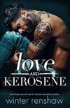Love and Kerosene
