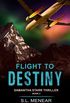 Flight to Destiny (A Samantha Starr Thriller, Book 2)