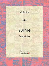 Zulime: Tragdie (French Edition)