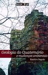 Geologia do Quaternrio e mudanas ambientais